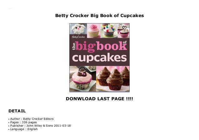 Betty Crocker Big Book Of Cupcakes